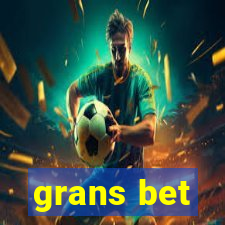 grans bet